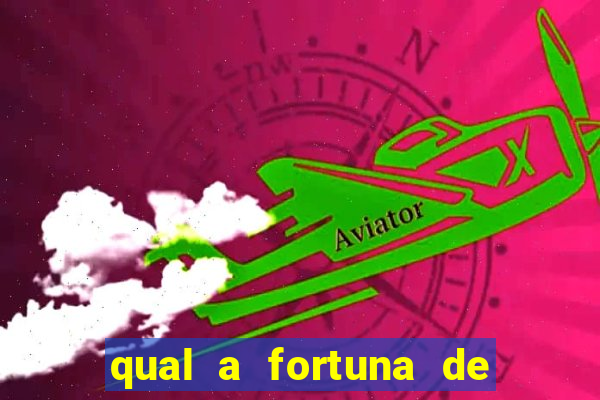 qual a fortuna de beto barbosa